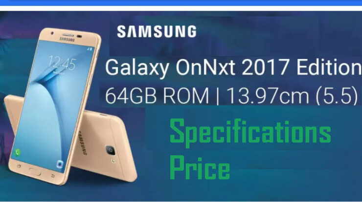 Specification and new features of Samsung Galaxy On Nxt 2017 Edition - shopping offers - discounts -discounts mega sale flipkart online - amazon - snapdeal- Galaxy On Nxt 2017 special features - new specs in Galaxy On Nxt 2017 - pros and cons of Galaxy On Nxt 2017- compare Galaxy On Nxt with moto e plus Galaxy On Nxt negatives - cons - disadvantages - Galaxy On Nxt 2017 plus flash sale details - tricks -tips