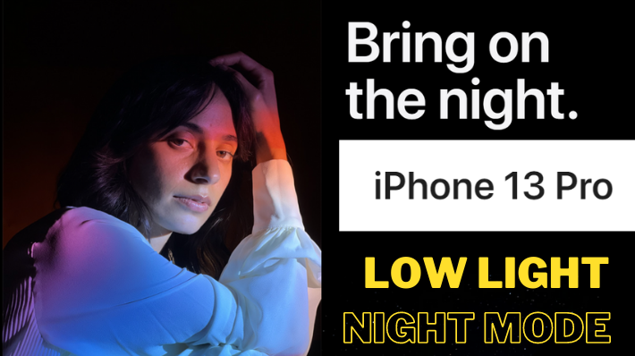iPhone 13 Pro - Night Mode, Low light Photos