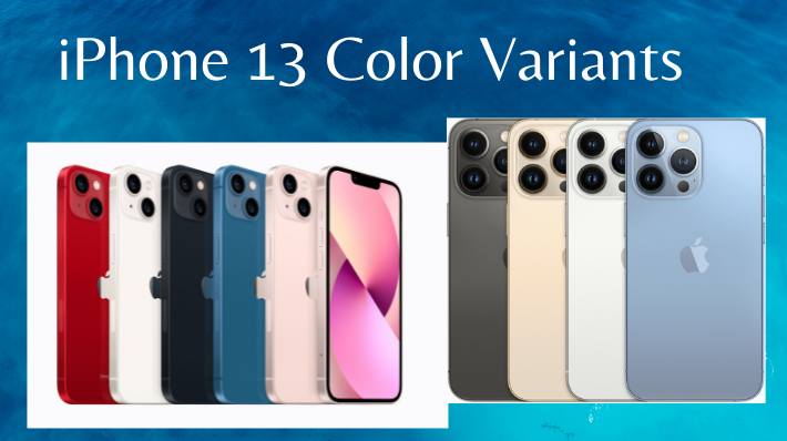 iPhone 13 Pro, Pro Max Color Variants available