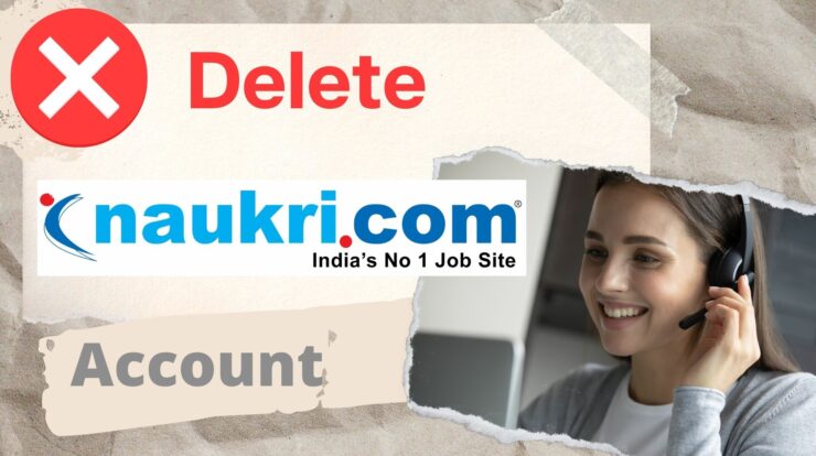 How to delete Naukri account permanently in 2022